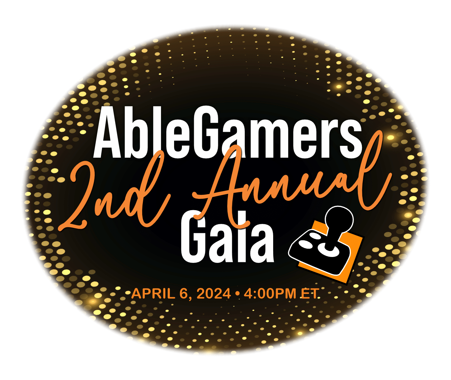 A glitter gold background with text that says 'AbleGamers 2nd Annual Gala April 6, 2024 at 4:00 PM ET'