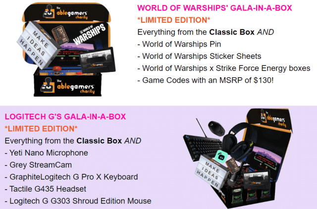 top left corner is an image of the World of Warships gala box with a few items coming out and text that says 'WORLD OF WARSHIPS' GALA-IN-A-BOX *LIMITED EDITION* Everything from the Classic Box AND - World of Warships Pin - World of Warships Sticker Sheets - World of Warships x Strike Force Energy boxes - Game Codes with an MSRP of $130! underneath is text that says 'LOGITECH G'S GALA-IN-A-BOX *LIMITED EDITION* Everything from the Classic Box AND - Yeti Nano Microphone - Grey StreamCam - GraphiteLogitech G Pro X Keyboard - Tactile G435 Headset - Logitech G G303 Shroud Edition Mouse - 1 Year Subscription to Streamlabs Ultra' and to the right of the text is a picture of the Logitech G box with some items coming out.